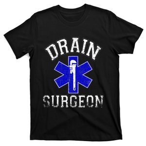 Drain Surgeon Funny Plumber And Pipefitter T-Shirt