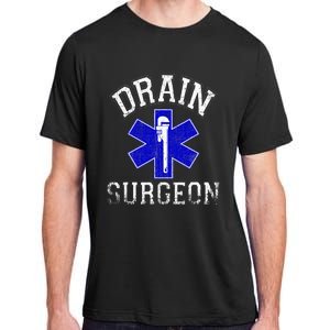 Drain Surgeon Funny Plumber And Pipefitter Adult ChromaSoft Performance T-Shirt