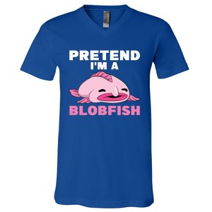 Deep Sea Fish Sea Animal Pretend Im A Blobfish Cool Gift V-Neck T-Shirt