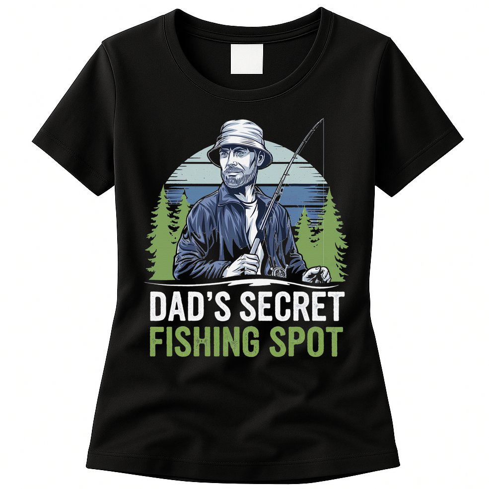 Dads Secret Fishing Spot Funny Fathers Day Fish Lover Womens T-Shirt