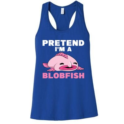 Deep Sea Fish Sea Animal Pretend Im A Blobfish Gift Women's Racerback Tank