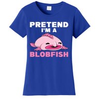 Deep Sea Fish Sea Animal Pretend Im A Blobfish Gift Women's T-Shirt