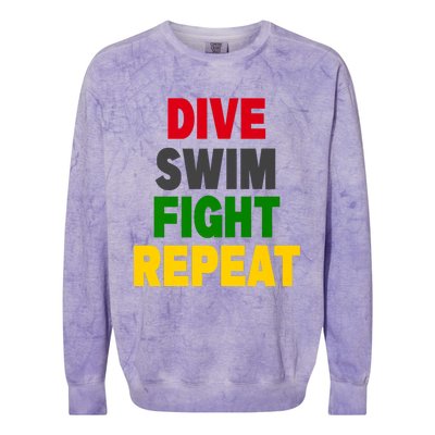 Dive Swim Fight Repeat Colorblast Crewneck Sweatshirt