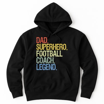 Dad Superhero Football Coach Legend Hoodie