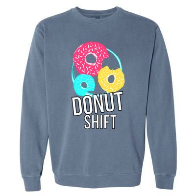 Donut Shift For Mttf Associates Doughnut Schedule Garment-Dyed Sweatshirt