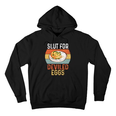 Design Slut For Deviled Eggs Hoodie