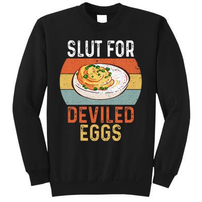 Design Slut For Deviled Eggs Sweatshirt