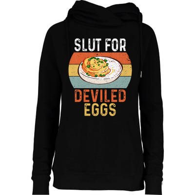 Design Slut For Deviled Eggs Womens Funnel Neck Pullover Hood