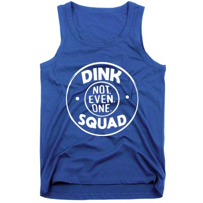 Dink Squad Funny Quote Dual Income No Gift Tank Top