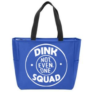 Dink Squad Funny Quote Dual Income No Gift Zip Tote Bag