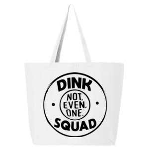 Dink Squad Funny Quote Dual Income No Gift 25L Jumbo Tote