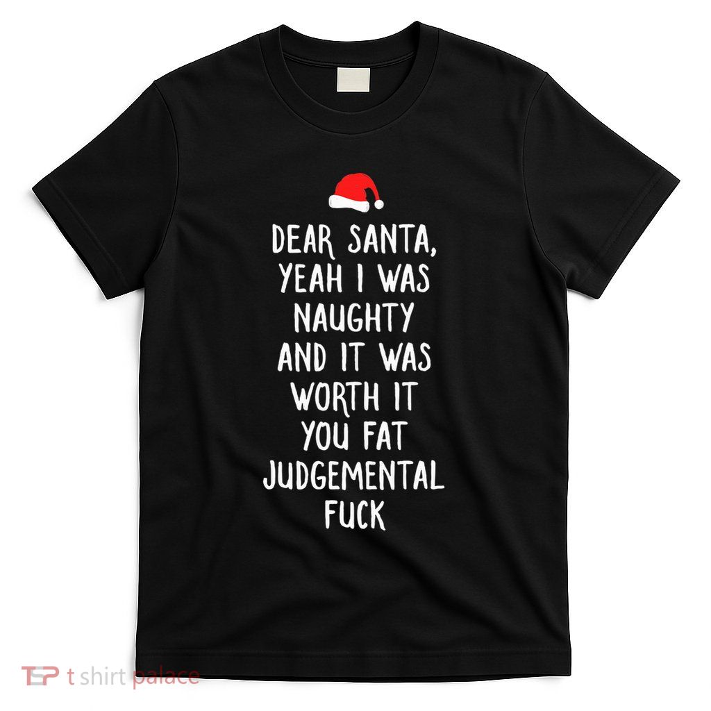 Dear Santa Funny Inappropriate Christmas T-Shirt