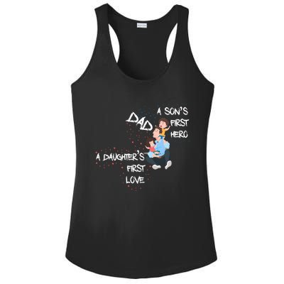 Dad Sons First Hero Daughters First Love Funny Meaningful Gift Ladies PosiCharge Competitor Racerback Tank