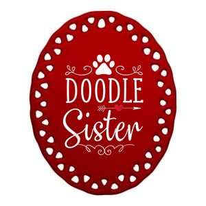 Doodle Sister Funny Doodle Lover Outfit Ceramic Oval Ornament