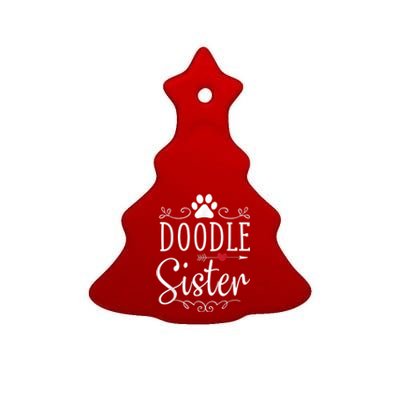 Doodle Sister Funny Doodle Lover Outfit Ceramic Tree Ornament