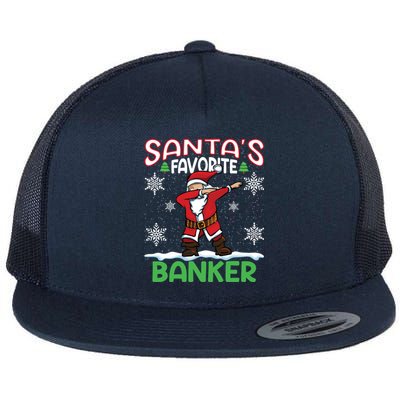 Dab SantaS Favorite Banker Christmas Santa Dabbing Cute Gift Flat Bill Trucker Hat