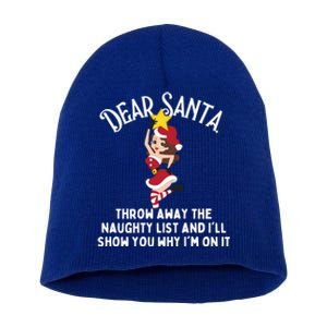 Dear Santa Forget The Naughty List S Funny Christmas Gift Short Acrylic Beanie