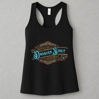 Dwarven Stout Funny Dwarf Beer Gamer Brewery Womens Tank Top