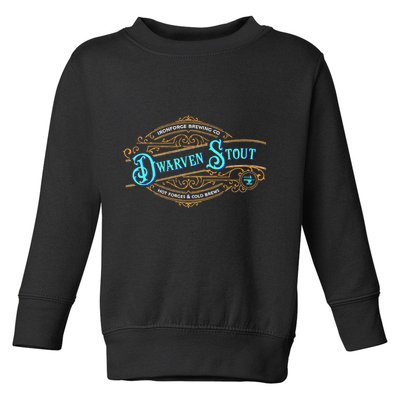 Dwarven Stout Funny Dwarf Beer Gamer Brewery Toddler Sweatshirt
