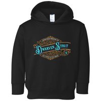 Dwarven Stout Funny Dwarf Beer Gamer Brewery Toddler Hoodie