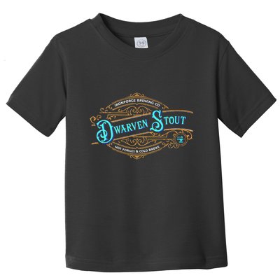 Dwarven Stout Funny Dwarf Beer Gamer Brewery Toddler T-Shirt