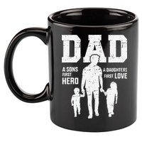 Dad Sons First Hero Daughter Love For Fathers Day 11oz C Handle Ceramic Mug