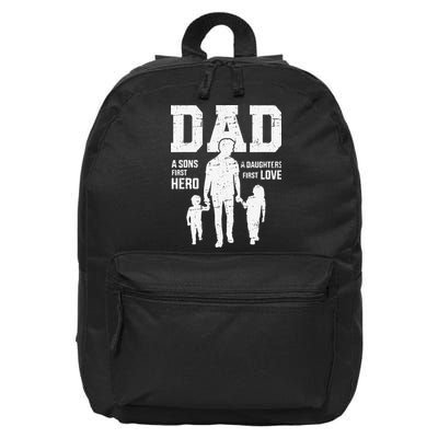 Dad Sons First Hero Daughter Love For Fathers Day 16 in Basic Backpack