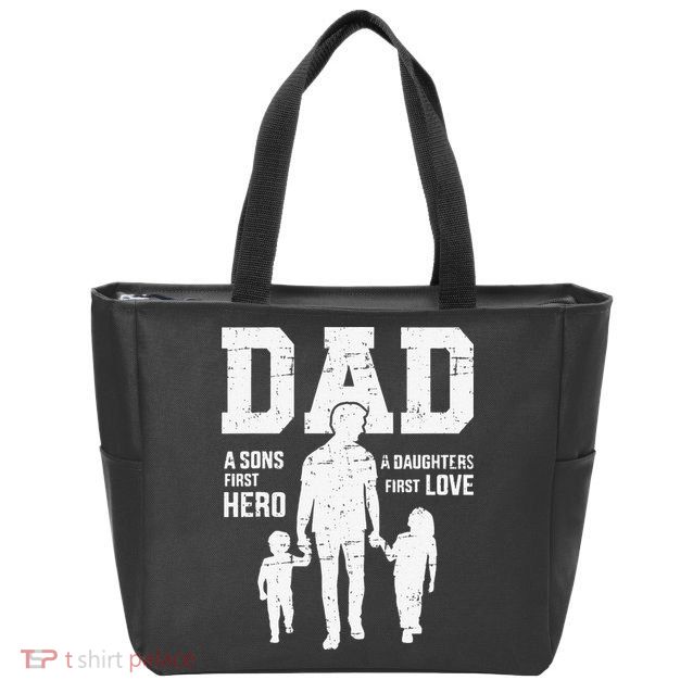 Dad Sons First Hero Daughter Love For Fathers Day Zip Tote Bag