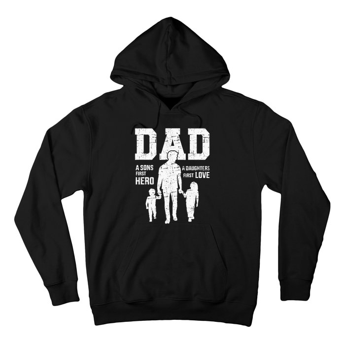 Dad Sons First Hero Daughter Love For Fathers Day Hoodie