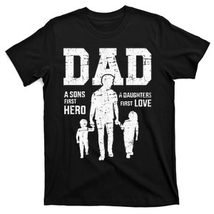 Dad Sons First Hero Daughter Love For Fathers Day T-Shirt