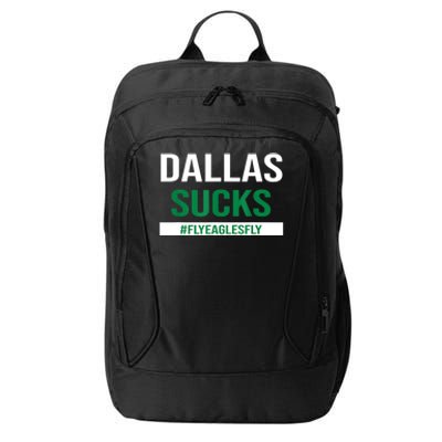 Dallas Sucks Funny Gag Gift For Philly Sports Fans City Backpack