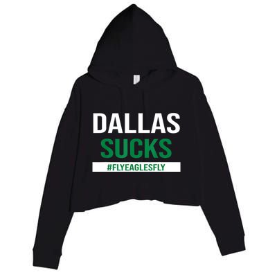 Dallas Sucks Funny Gag Gift For Philly Sports Fans Crop Fleece Hoodie