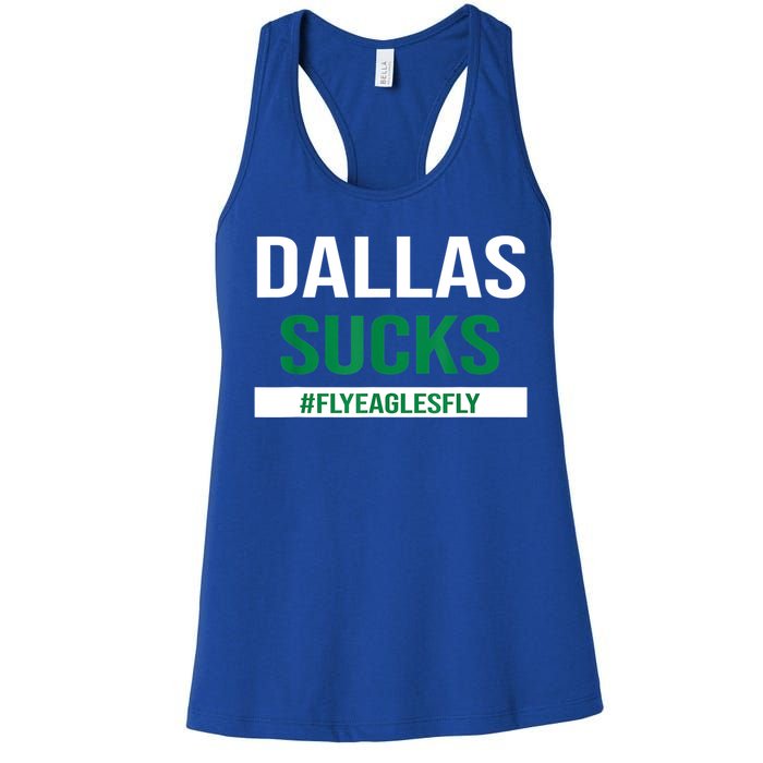 Dallas Sucks Funny Gag Gift For Philly Sports Fans Women's Racerback Tank