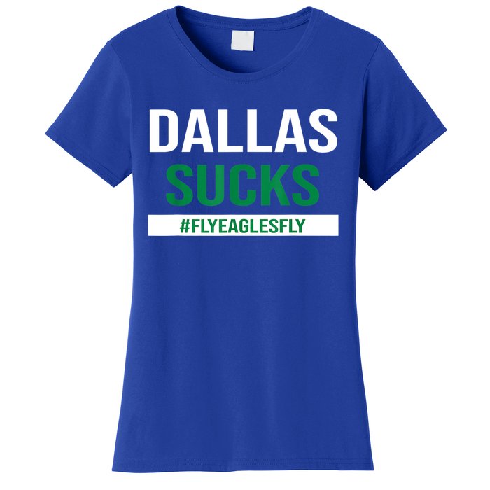 Dallas Sucks Funny Gag Gift For Philly Sports Fans Women's T-Shirt