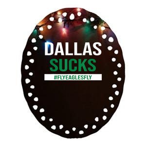 Dallas Sucks Funny Gag Gift For Philly Sports Fans Ceramic Oval Ornament