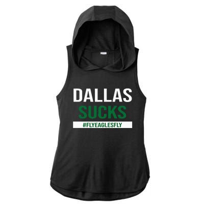 Dallas Sucks Funny Gag Gift for Philly Sports Fans Ladies PosiCharge Tri-Blend Wicking Draft Hoodie Tank