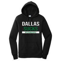 Dallas Sucks Funny Gag Gift for Philly Sports Fans Women's Pullover Hoodie