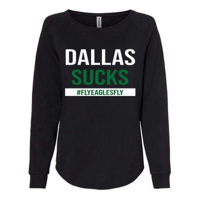 Dallas Sucks Funny Gag Gift for Philly Sports Fans Womens California Wash Sweatshirt