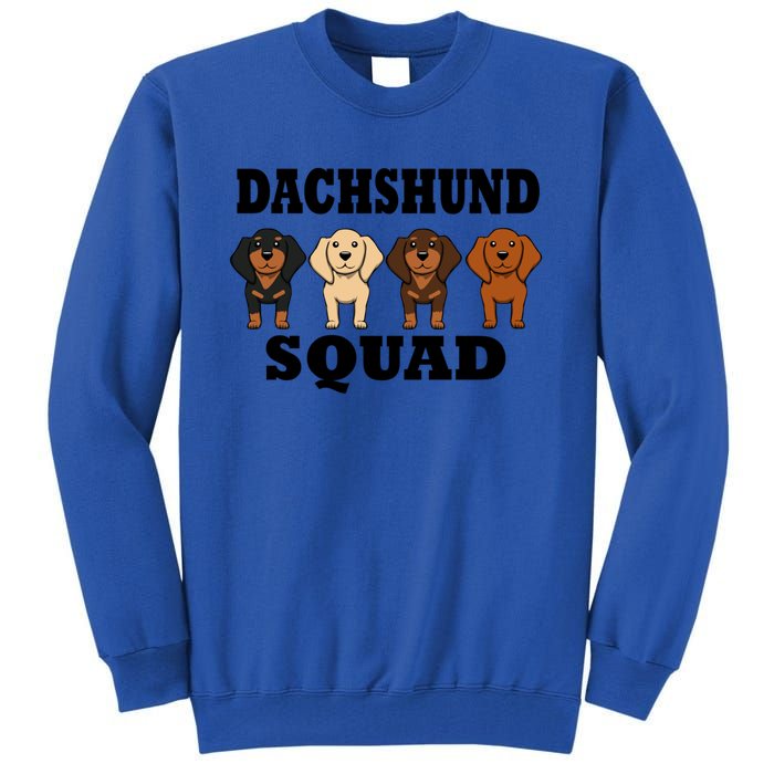 Dachshund Squad Funny Dog Team Pet Gift Tall Sweatshirt