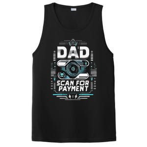 Dad Scan For Payment Father Humor PosiCharge Competitor Tank