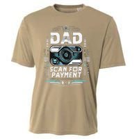 Dad Scan For Payment Father Humor Cooling Performance Crew T-Shirt