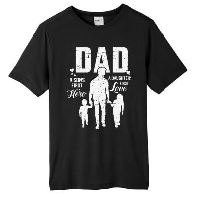 Dad Sons First Hero Daughters Love For Fathers Day Tall Fusion ChromaSoft Performance T-Shirt