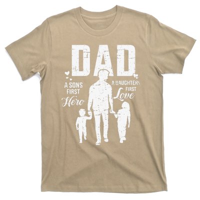 Dad Sons First Hero Daughters Love For Fathers Day T-Shirt