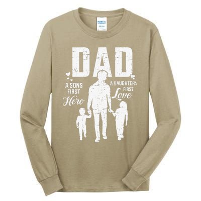 Dad Sons First Hero Daughters Love For Fathers Day Tall Long Sleeve T-Shirt