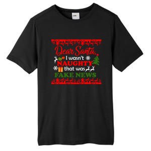 Dear Santa Fake News Trump Christmas Xmas Gift Dults Gift Tall Fusion ChromaSoft Performance T-Shirt