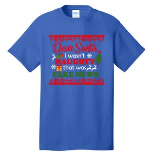 Dear Santa Fake News Trump Christmas Xmas Gift Dults Gift Tall T-Shirt