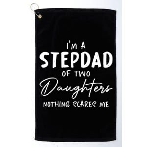 Daughters Stepfather Family Daddy Fathers Day Funny Stepdad Gift Platinum Collection Golf Towel