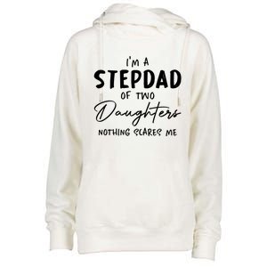 Daughters Stepfather Family Daddy Fathers Day Funny Stepdad Gift Womens Funnel Neck Pullover Hood