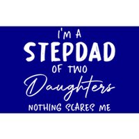 Daughters Stepfather Family Daddy Fathers Day Funny Stepdad Gift Bumper Sticker