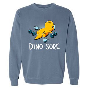 Dino Sore Funny Dinosaur Workout Gym Fitness Lifting Garment-Dyed Sweatshirt